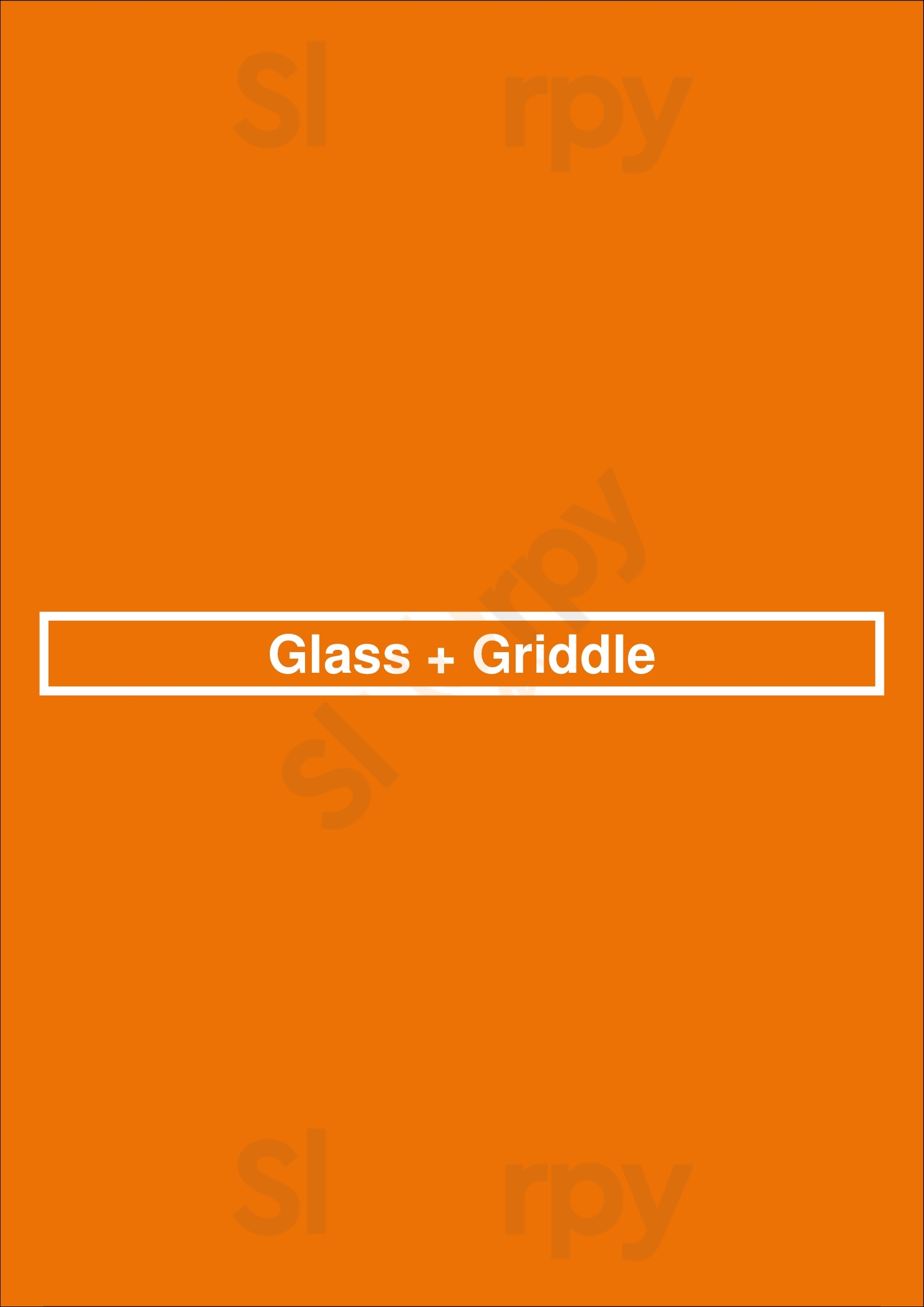Glass + Griddle Milwaukee Menu - 1