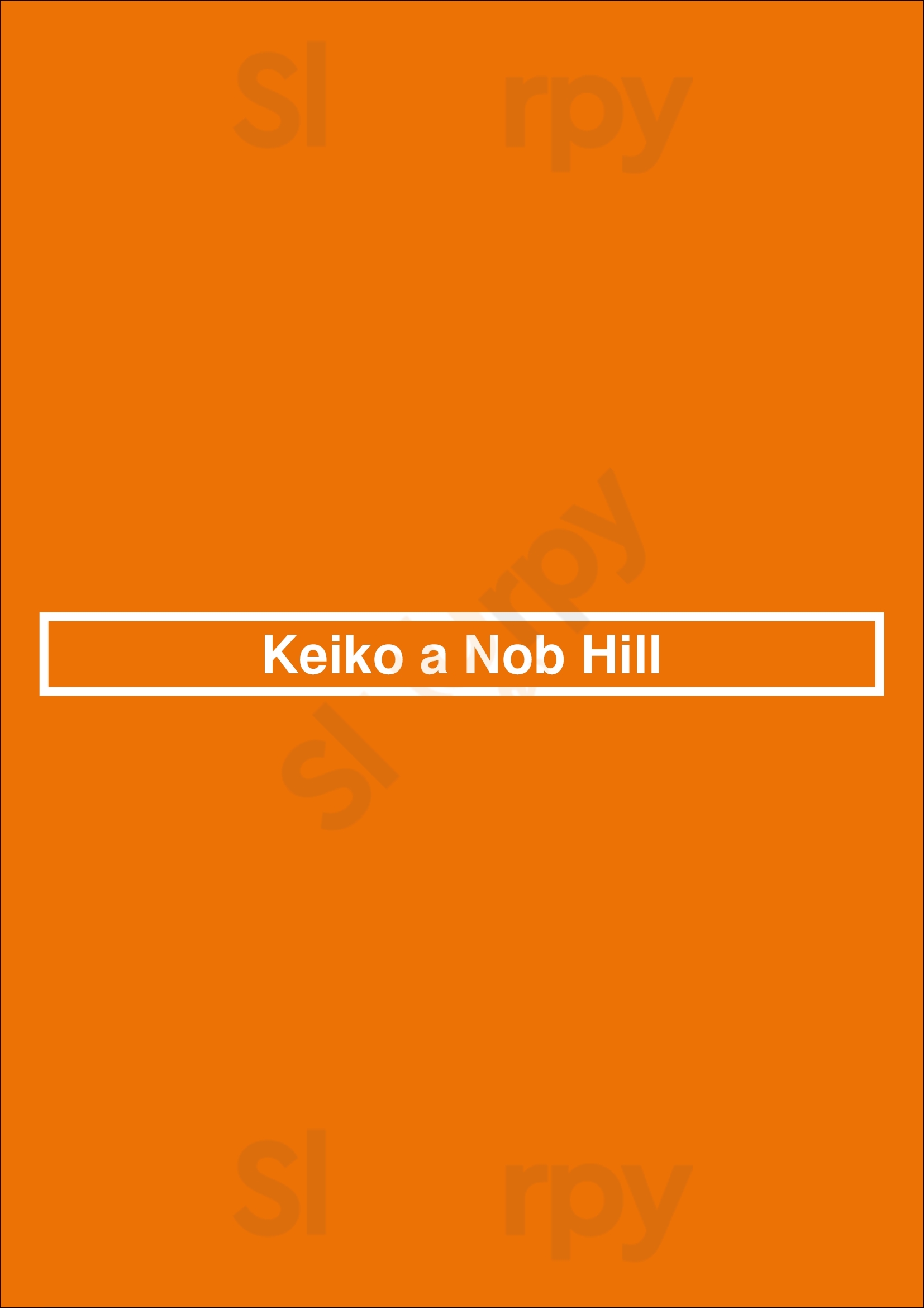 Keiko A Nob Hill San Francisco Menu - 1
