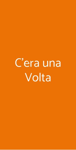 C'era Una Volta, Roncadelle