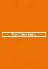 Pilar Cuban Eatery menu
