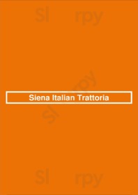 Siena Italian Authentic Trattoria And Deli menu
