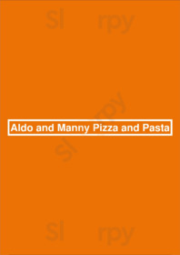Aldo And Manny Pizza And Pasta menu