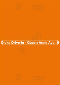 Dicks Drive-in - Queen Anne Ave. N menu