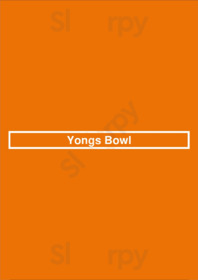 Yongs Bowl