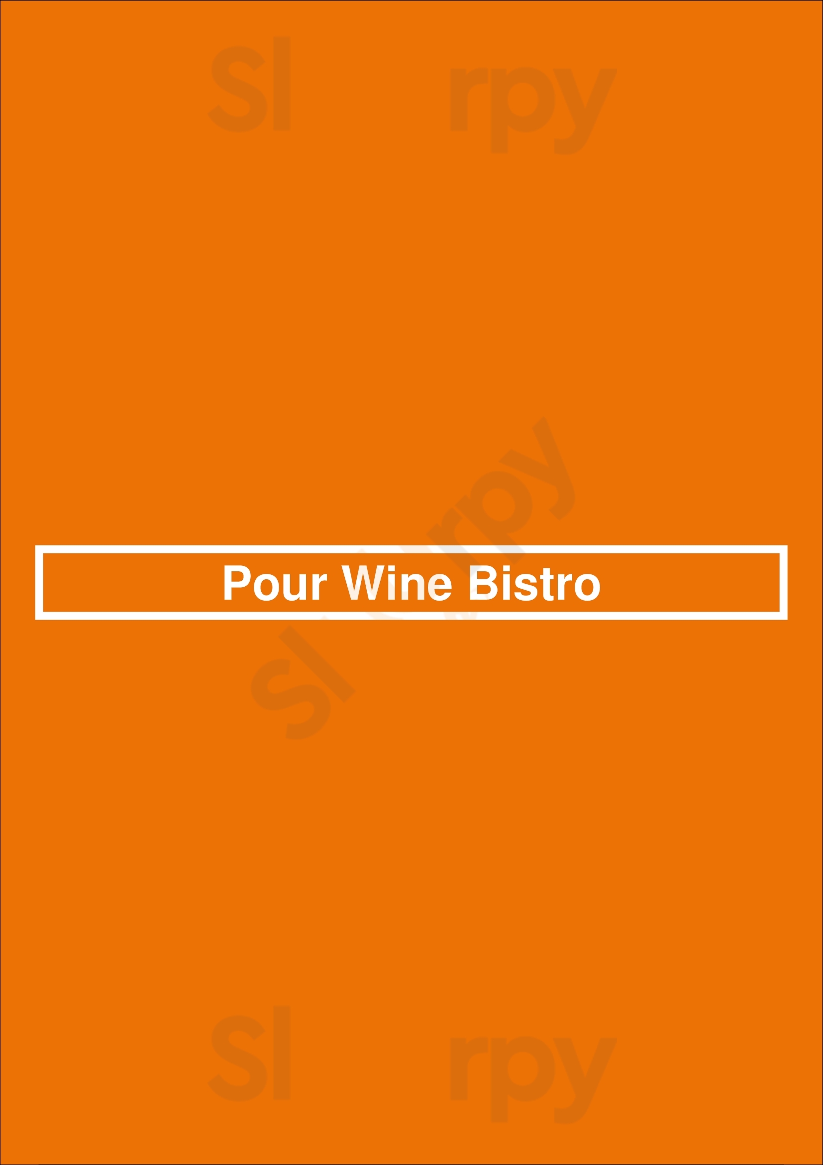 Main Menu - Pour Wine Bistro