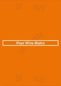 Pour Wine Bistro