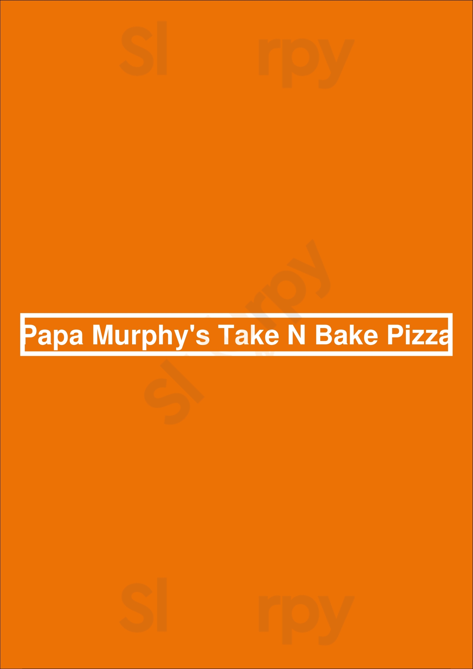 Main Menu - Papa Murphy's Take N Bake Pizza