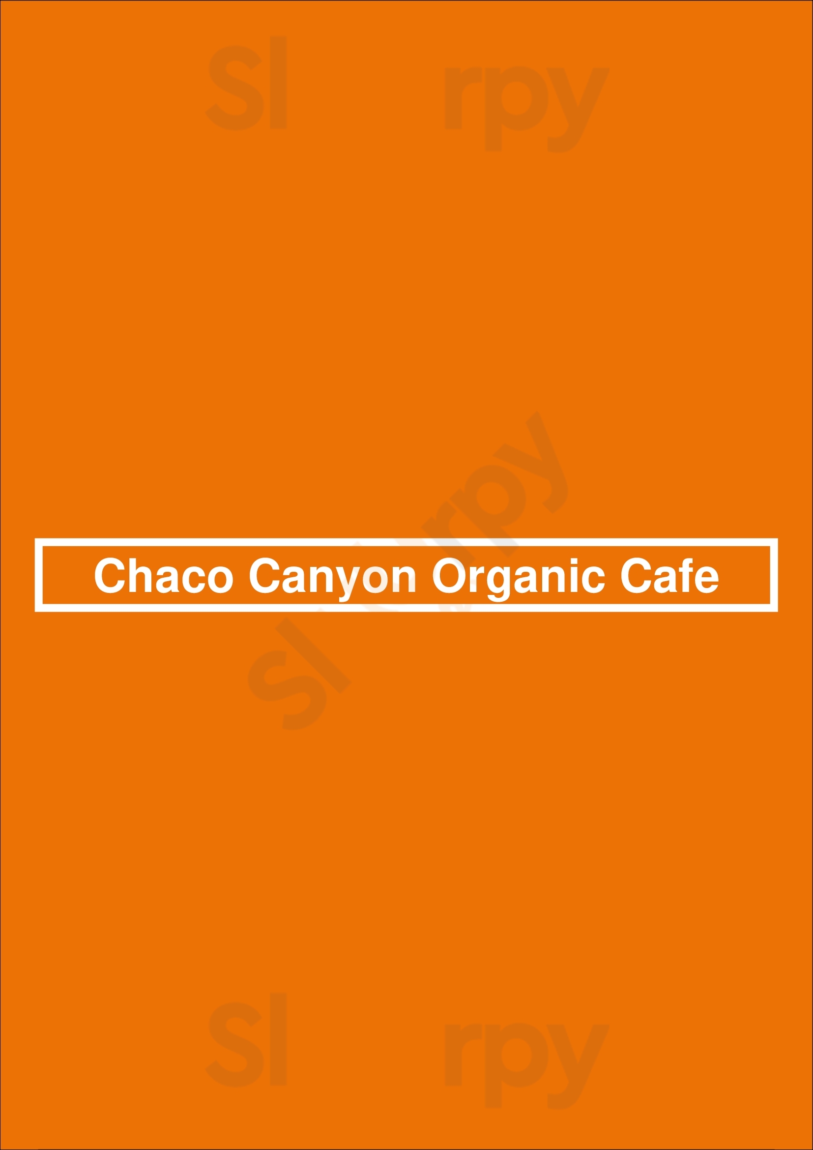 Chaco Canyon Organic Cafe Seattle Menu - 1