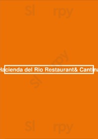 Hacienda Del Rio Restaurant& Cantina