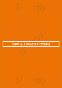 Sam & Louie's Italian Restaurant & New York Pizzeria menu