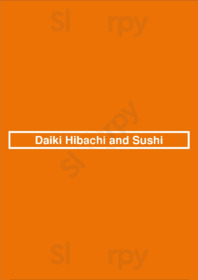 Daiki Hibachi & Sushi, Philadelphia