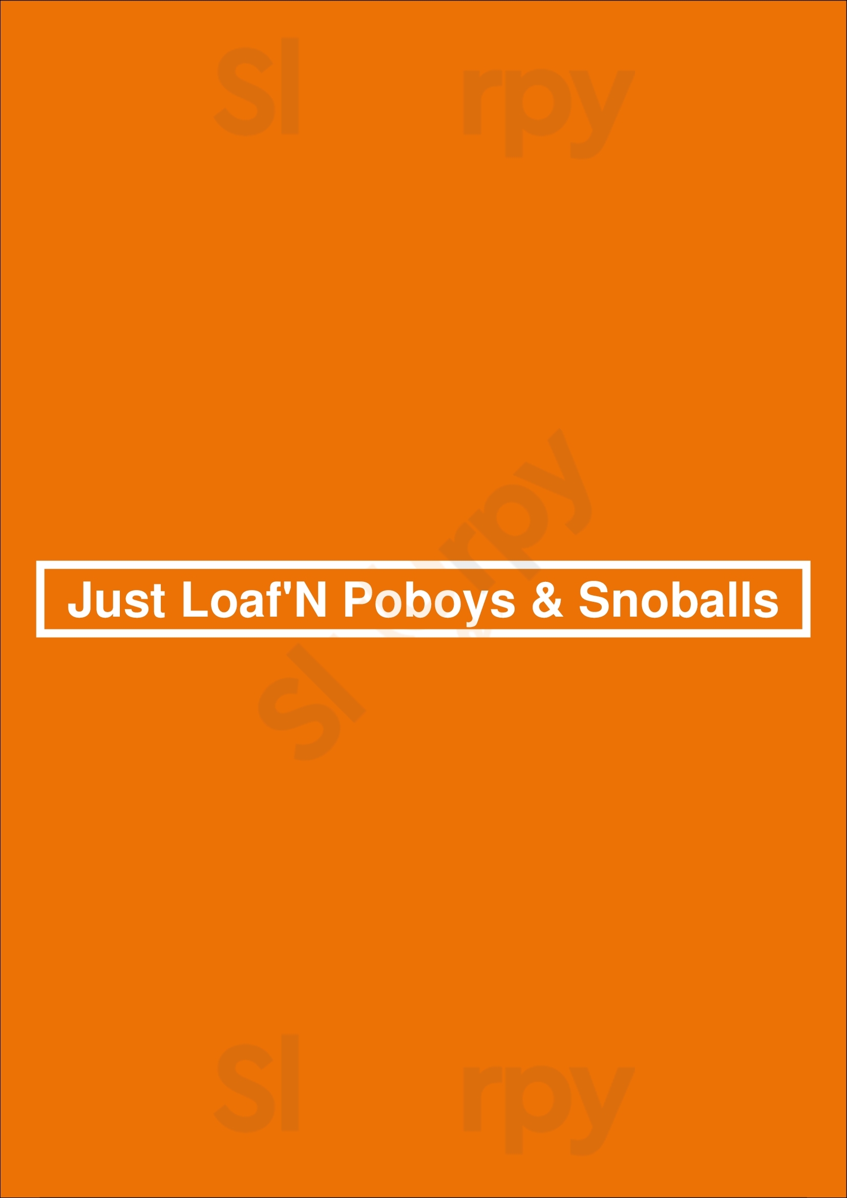Just Loaf'n New Orleans Poboys & Snoballs Atlanta Menu - 1