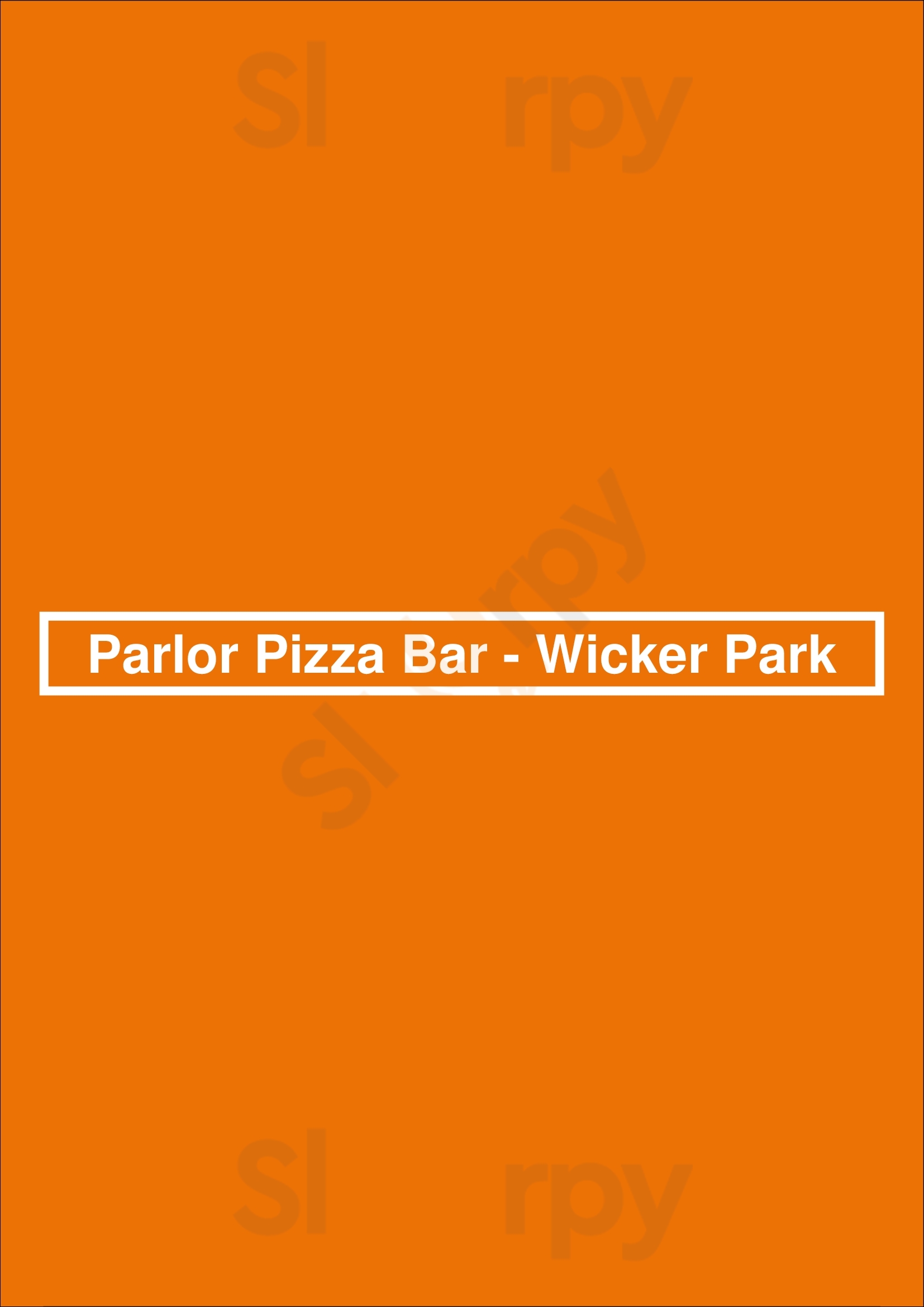 Parlor Pizza Bar - Wicker Park Chicago Menu - 1