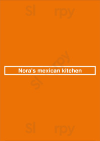 Nora's Mexican Kitchen menu