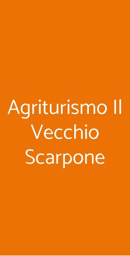 Agriturismo E Fattoria Didattica Il Vecchio Scarpone, Monno