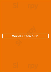 Mexicali Taco & Co. menu