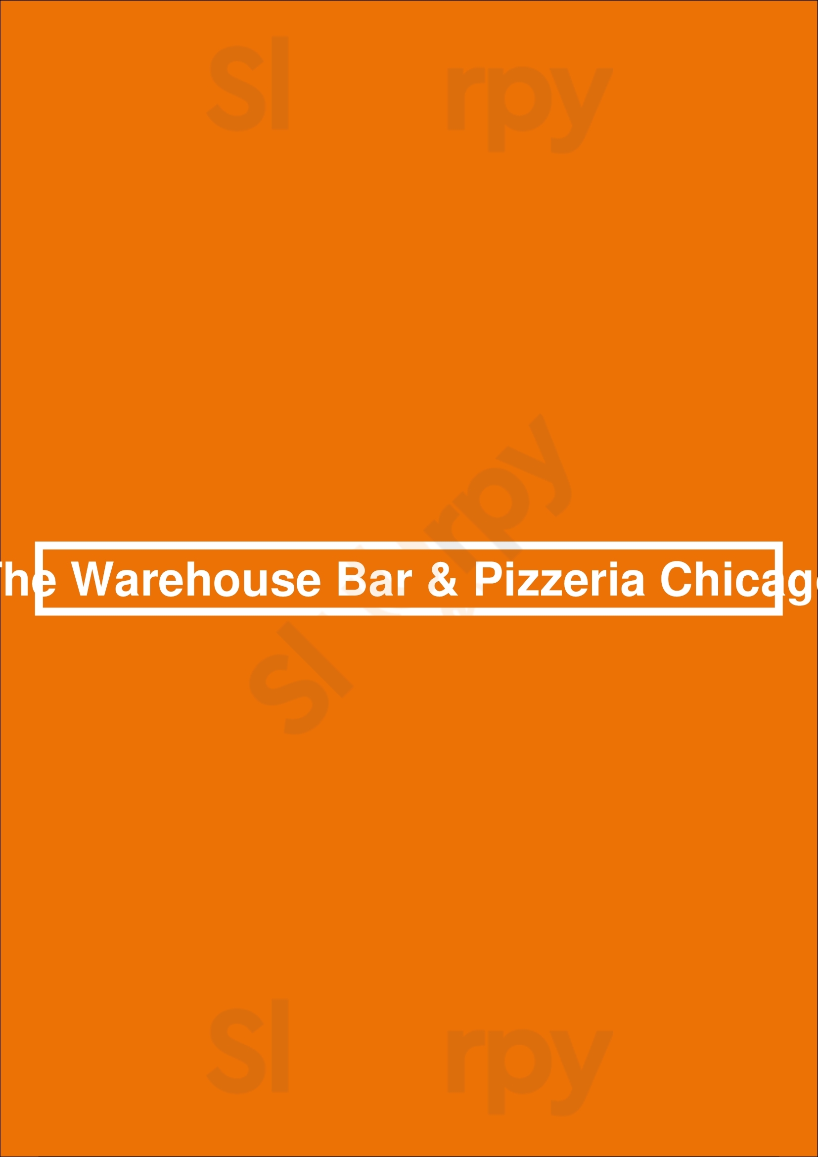 The Warehouse Bar & Pizzeria Chicago Chicago Menu - 1