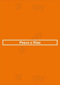 Pesce E Riso menu
