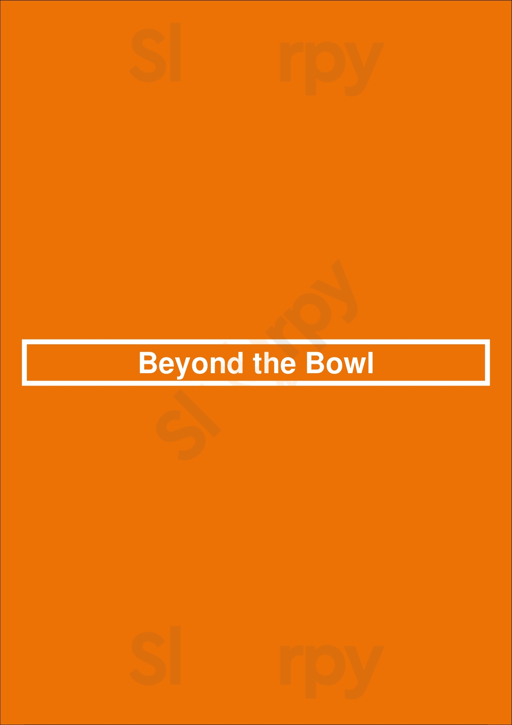 Beyond The Bowl Seattle Menu - 1