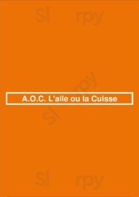 A.o.c. L'aile Ou La Cuisse menu