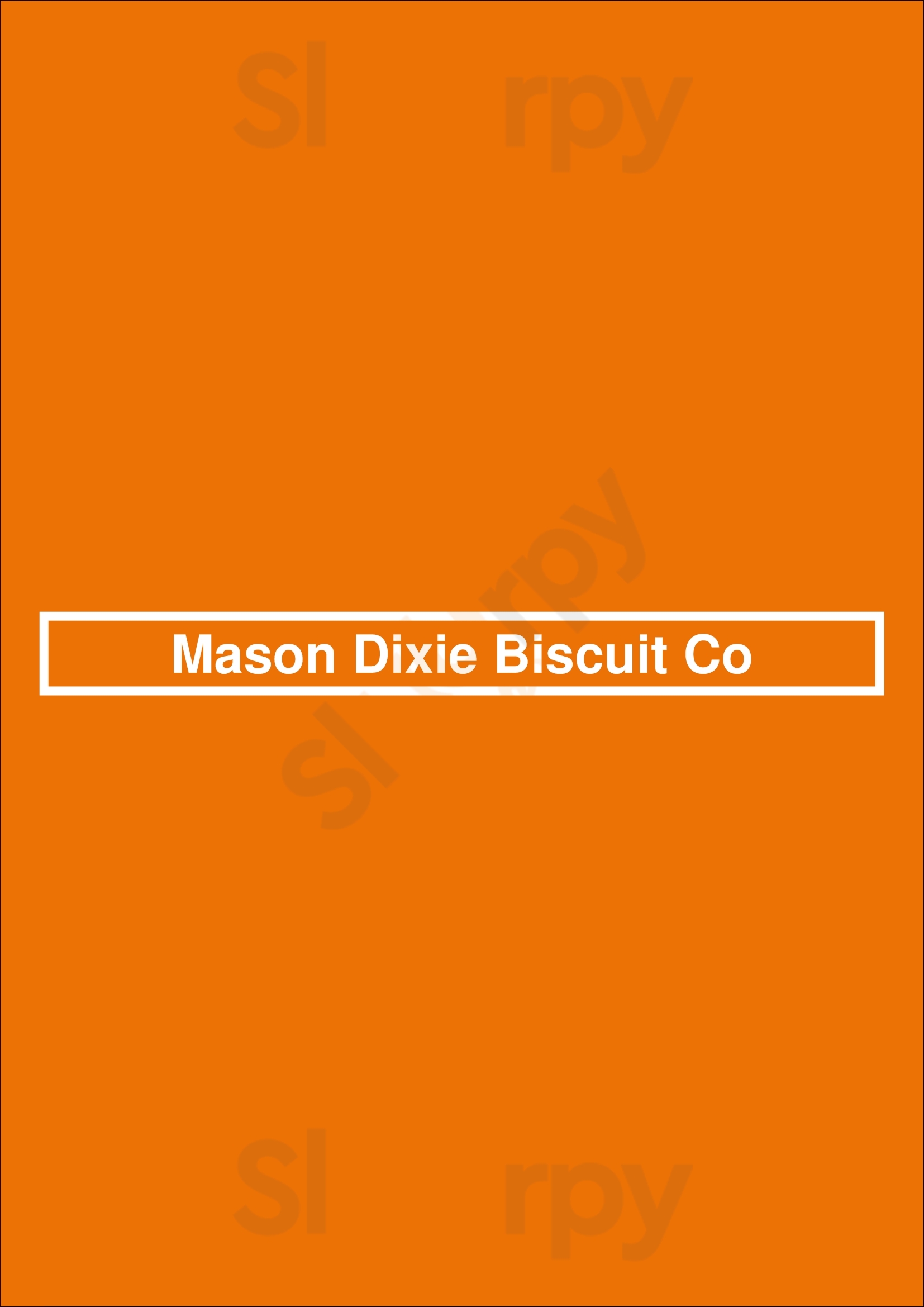 Main Menu - Mason Dixie Biscuit Co
