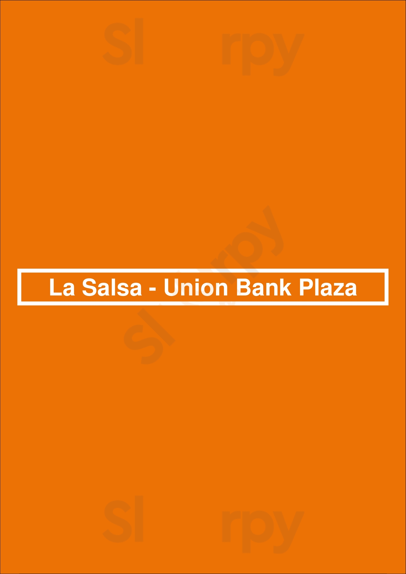 La Salsa - Union Bank Plaza Los Angeles Menu - 1