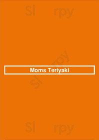 Moms Teriyaki
