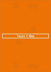 Tacos Y Mas - Casa View