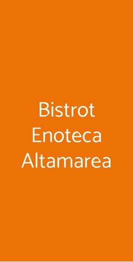 Altamarea Enoteca Bistrot, Concordia Sagittaria