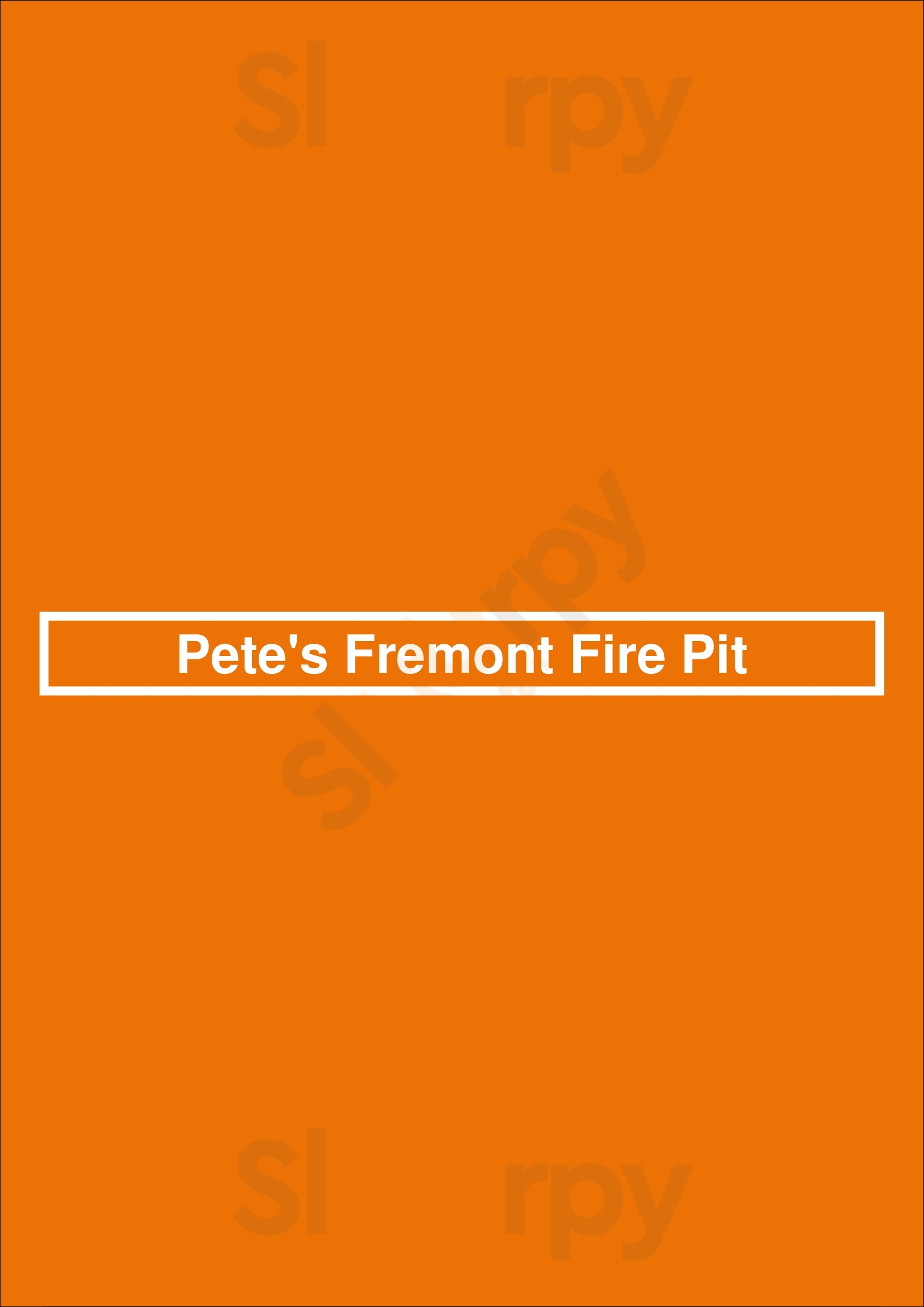 Pete's Fremont Fire Pit Seattle Menu - 1