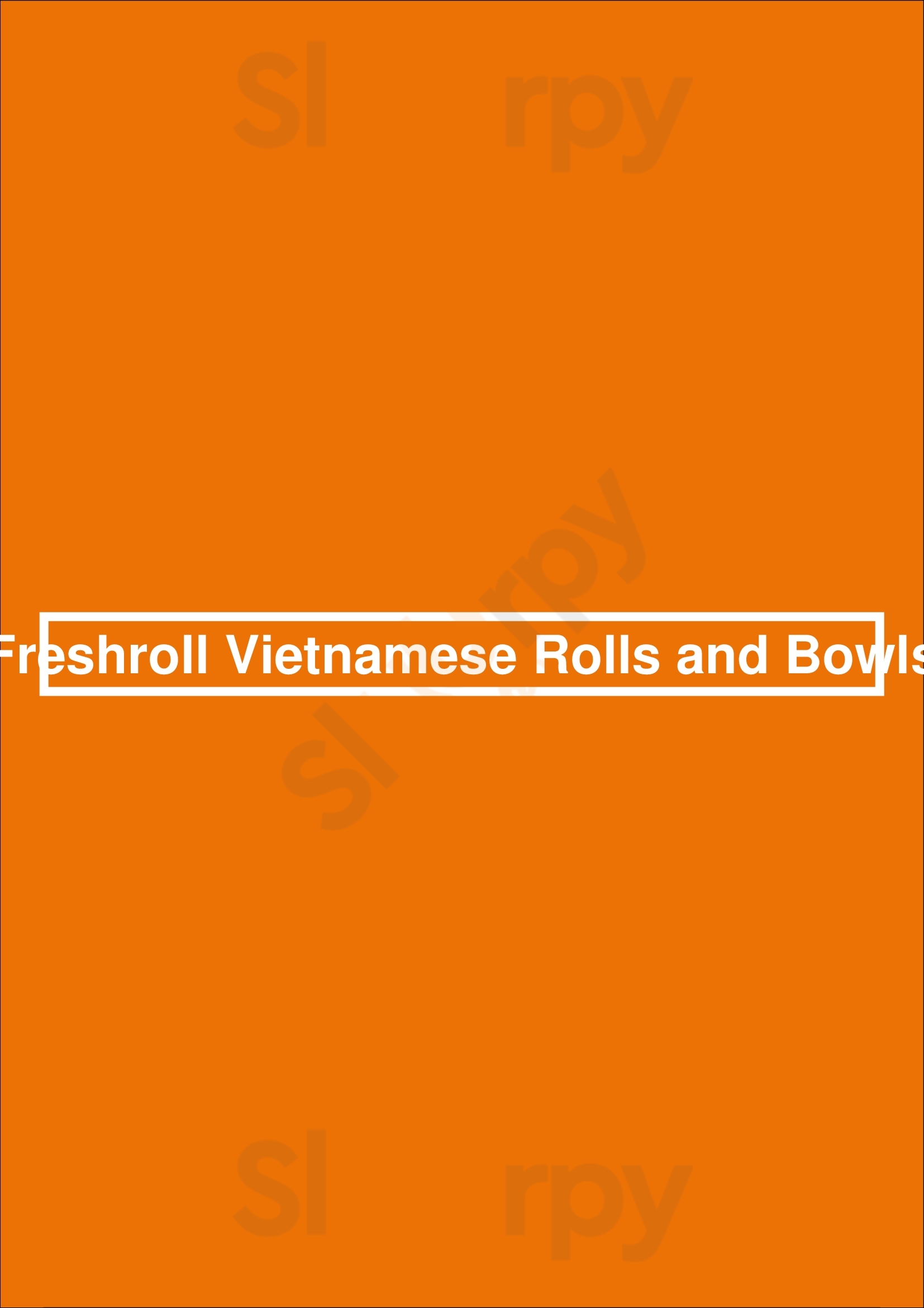 Main Menu - Freshroll Vietnamese Rolls And Bowls