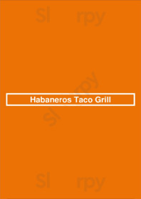 Habaneros Taco Grill