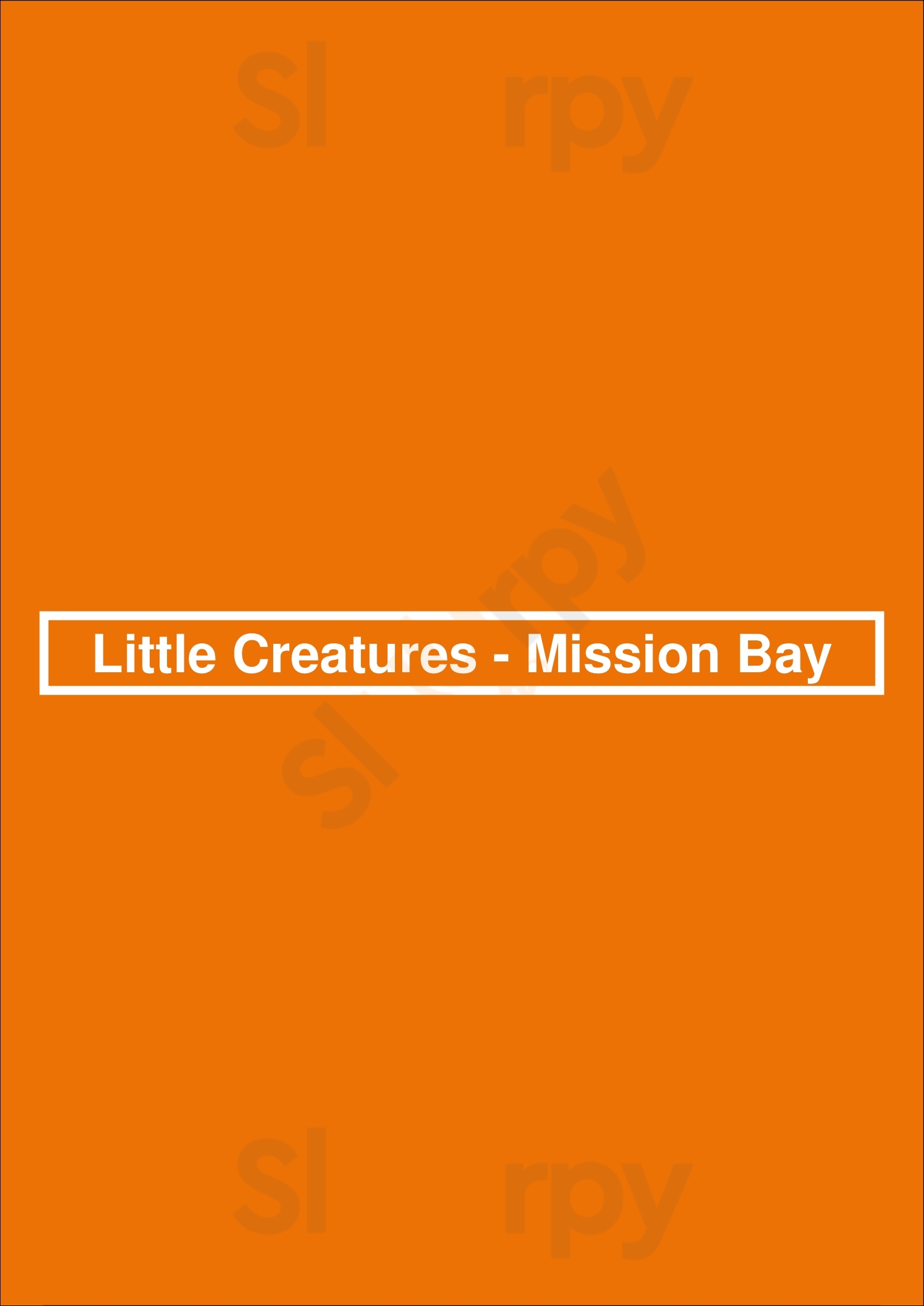 Main Menu - Little Creatures - Mission Bay