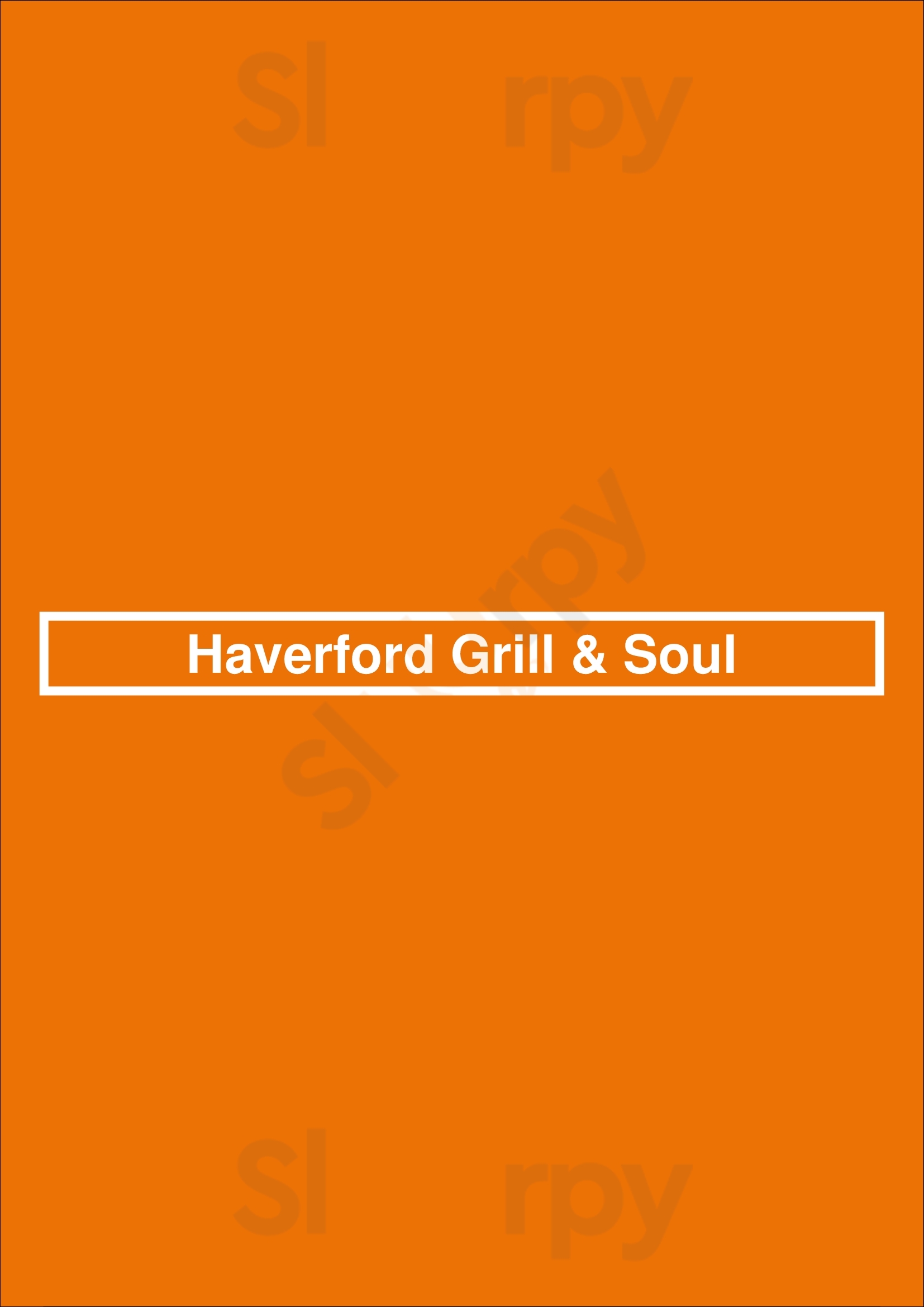 Haverford Grill & Soul Philadelphia Menu - 1