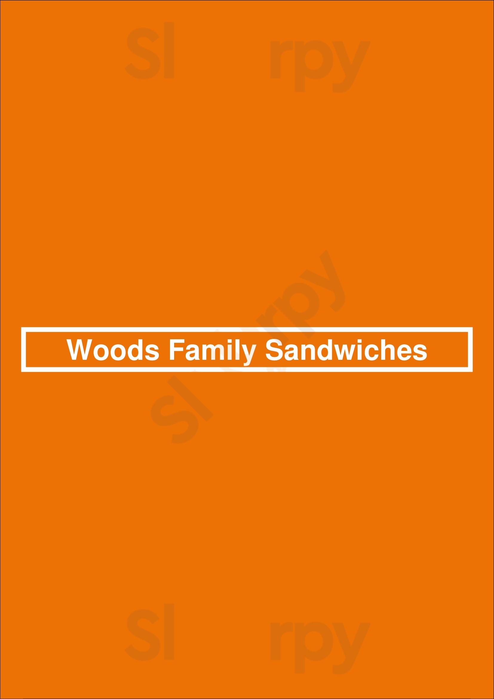 Main Menu - Woods Family Sandwiches