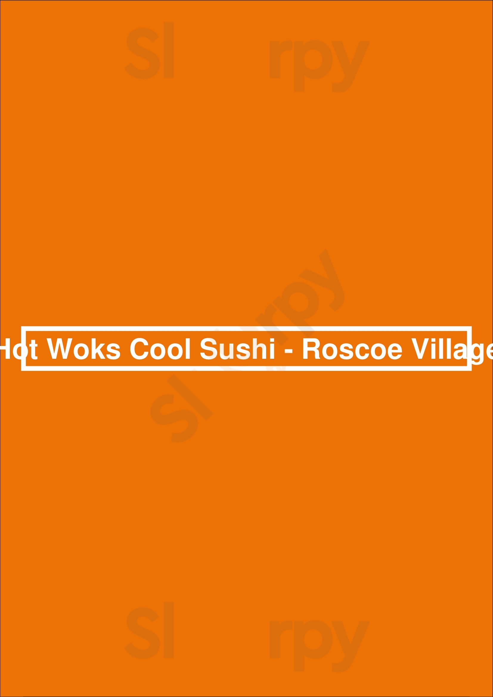 Hot Woks Cool Sushi - Roscoe Village Chicago Menu - 1