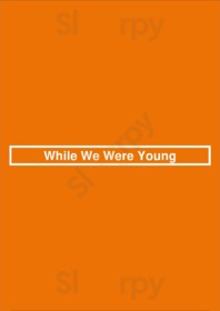 While We Were Young