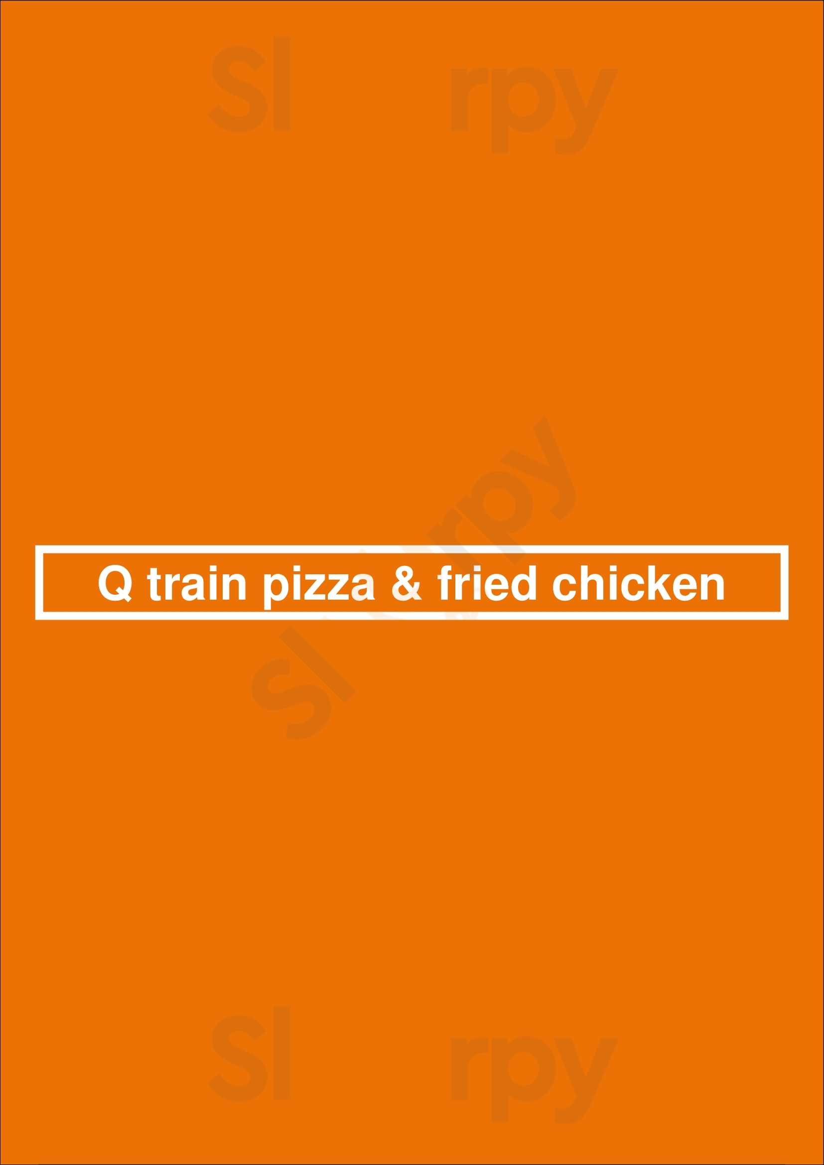 Q-train Pizza & Fried Chicken Brooklyn Menu - 1