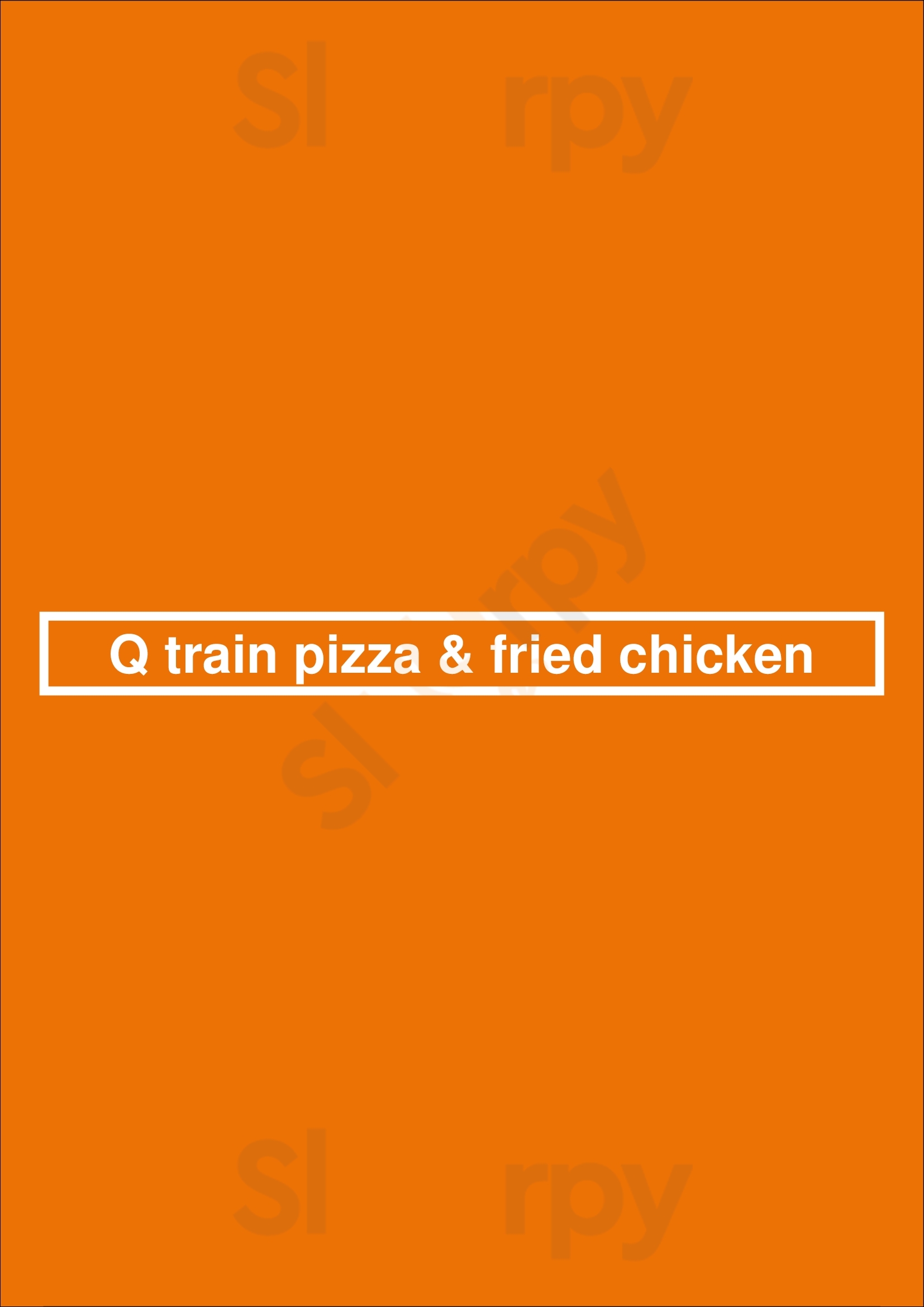 Main Menu - Q-train Pizza & Fried Chicken