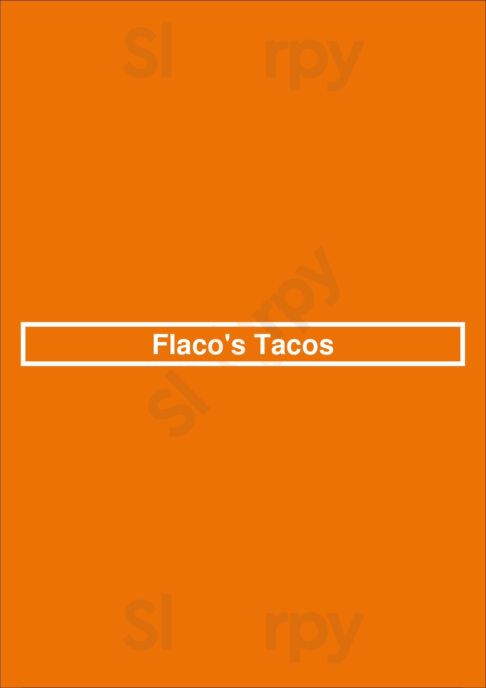 Flaco's Tacos Chicago Menu - 1