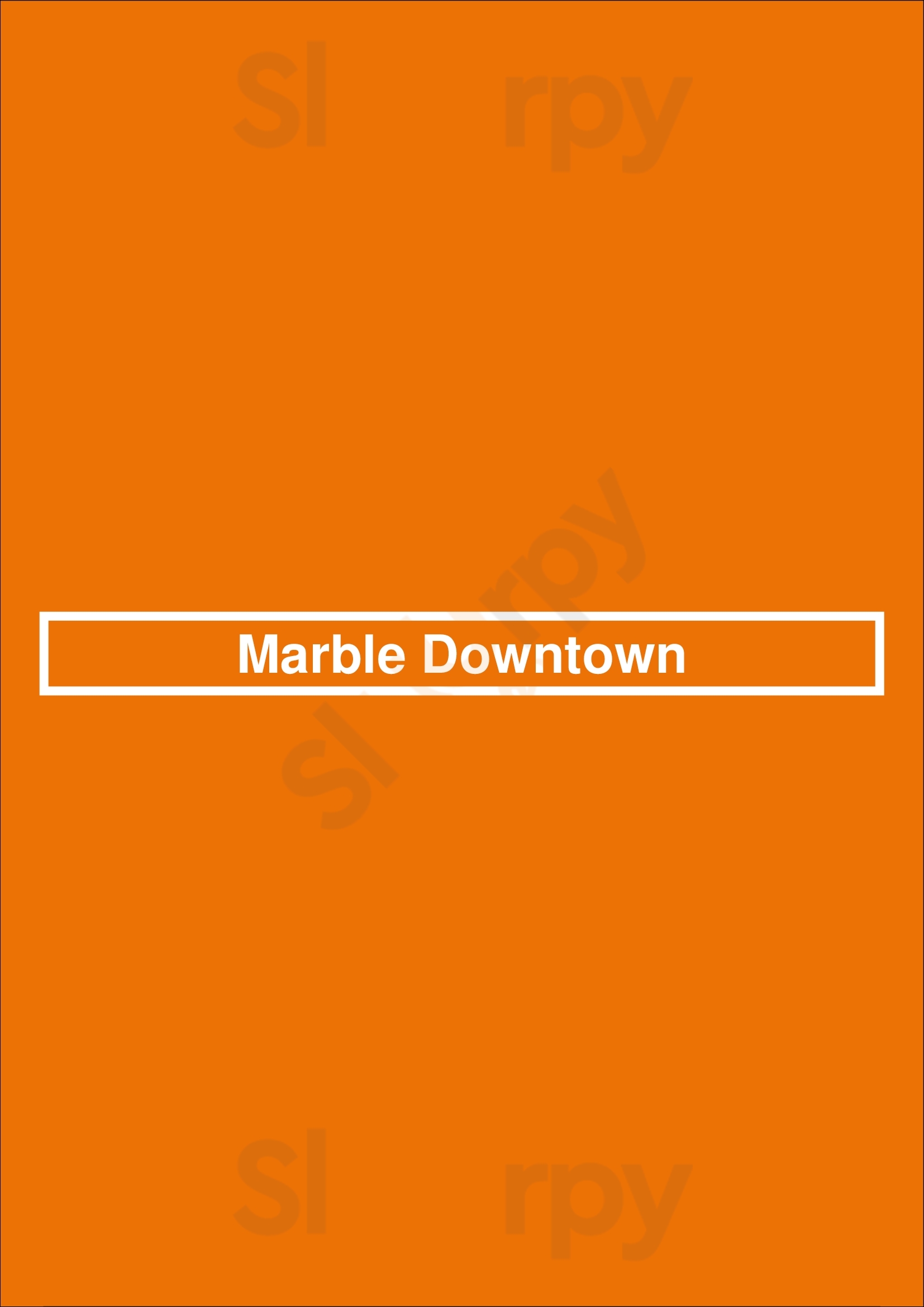 Main Menu - Marble Downtown