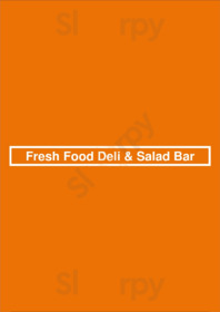 Fresh Food Deli & Salad Bar
