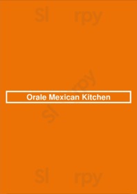 Orale Mexican Kitchen
