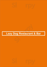 Lazy Dog Restaurant & Bar menu