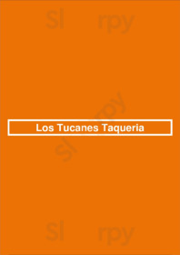 Los Tucanes Taqueria