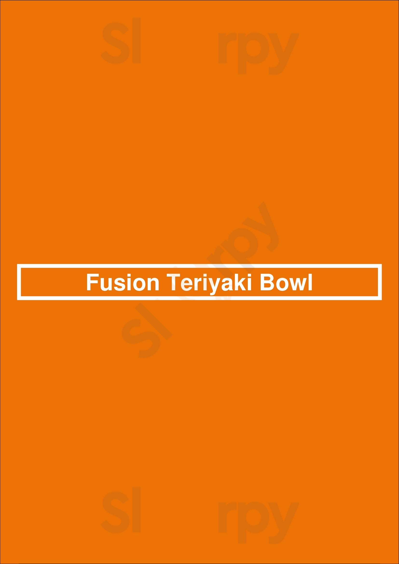 Fusion Teriyaki Bowl Bakersfield Menu - 1