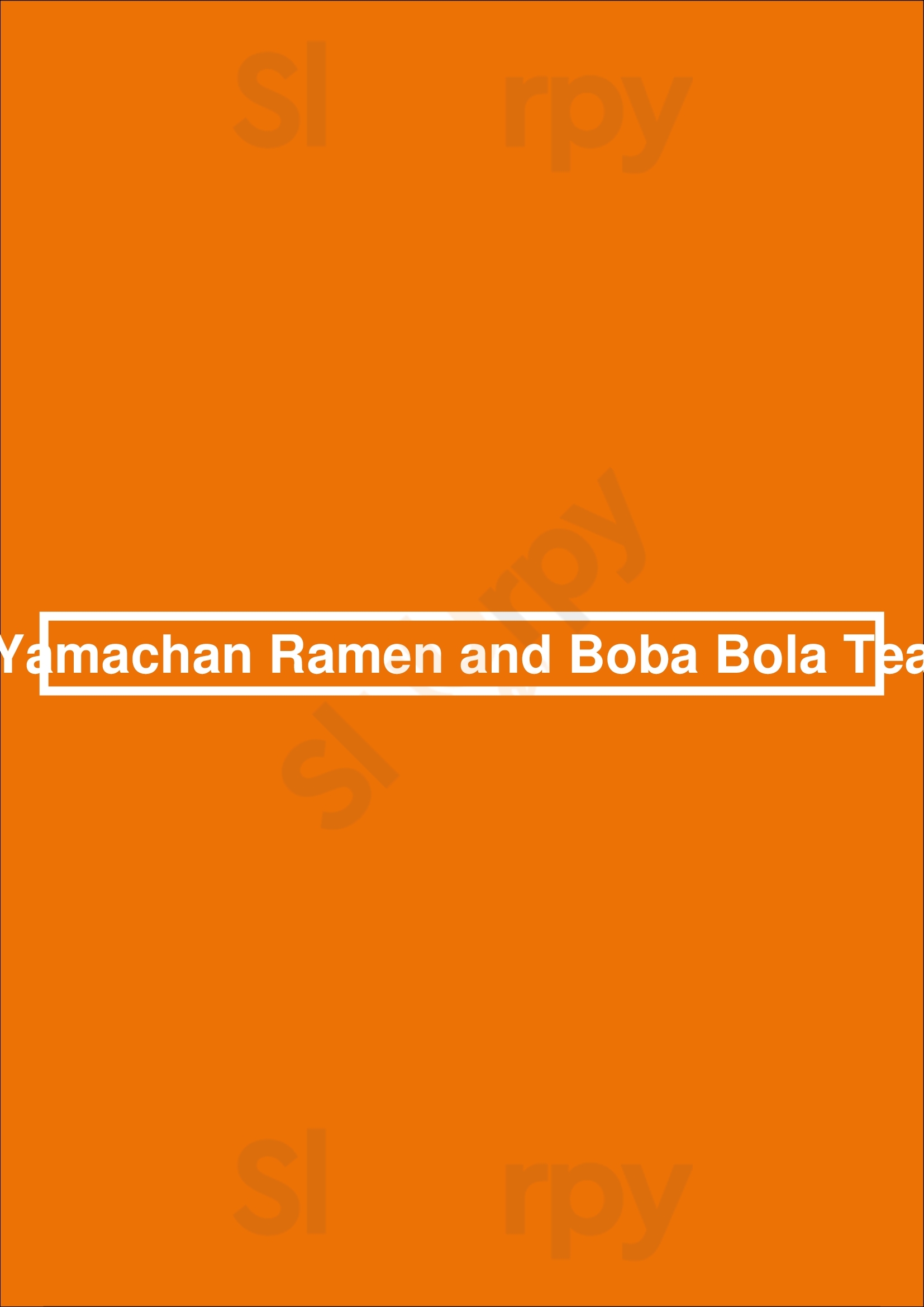 Main Menu - Yamachan Ramen And Boba Bola Tea