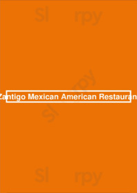 Zantigo Mexican American Restaurant