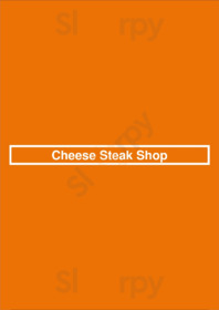 Cheese Steak Shop