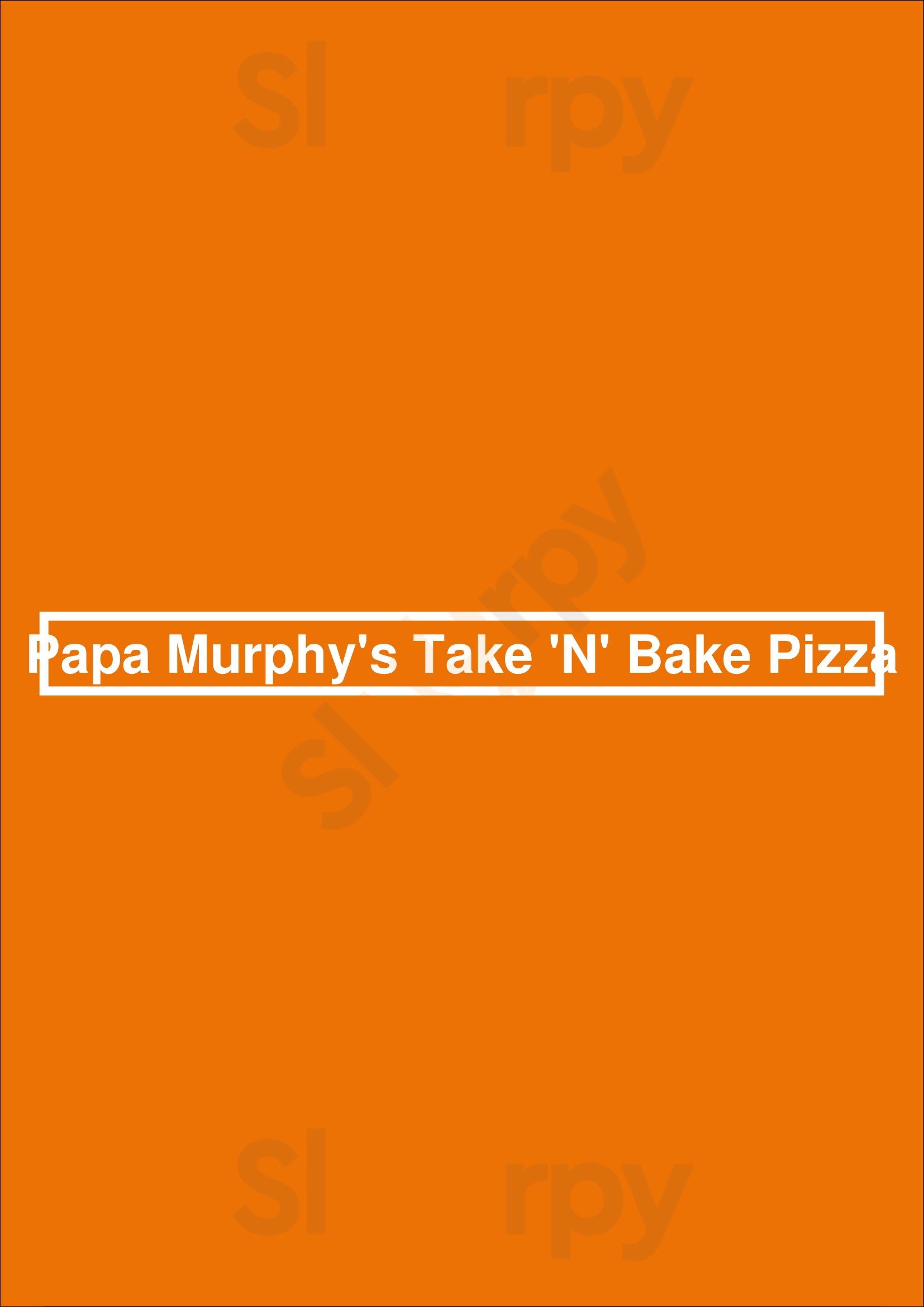 Main Menu - Papa Murphy's Take 'n' Bake Pizza
